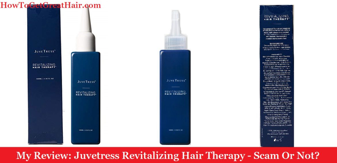 My Review: Juvetress Revitalizing Hair Therapy - Scam Or Not?