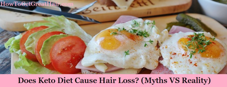 Does Keto Diet Cause Hair Loss? (Myths VS Reality)