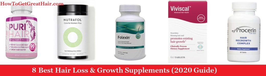 8 Best Hair Loss & Growth Supplements (2020 Guide)